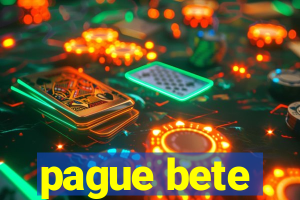pague bete